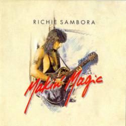 Richie Sambora : Makin’ Magic